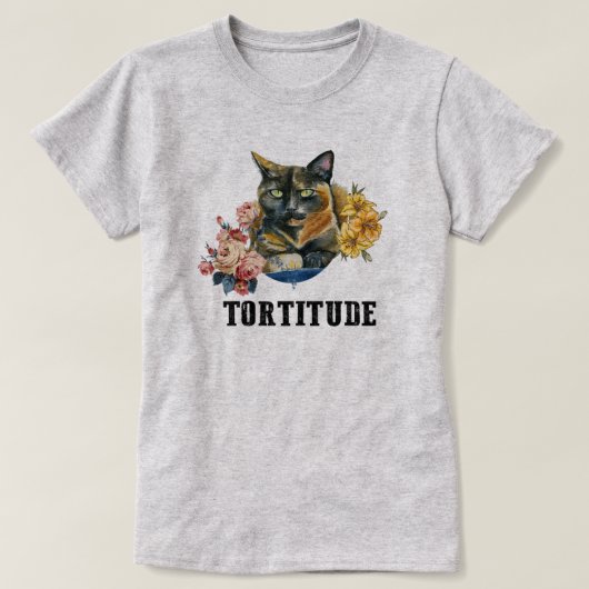 Tortitude tortie is grappig t-shirt (Design voorkant)