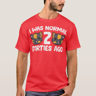 Tortoiseshel kat eigenaar I was normaal 2 Torties  T-shirt