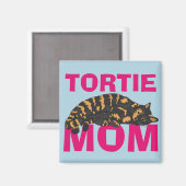 TORTOISESHELL CAT TORTIE MOM MAGNET (Voorkant / Achterkant)