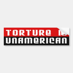 Tortuur is OnAmerikaans bumpersticker
