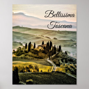 *~* Toscane. Bellissima Toscana Italiaanse taal Poster
