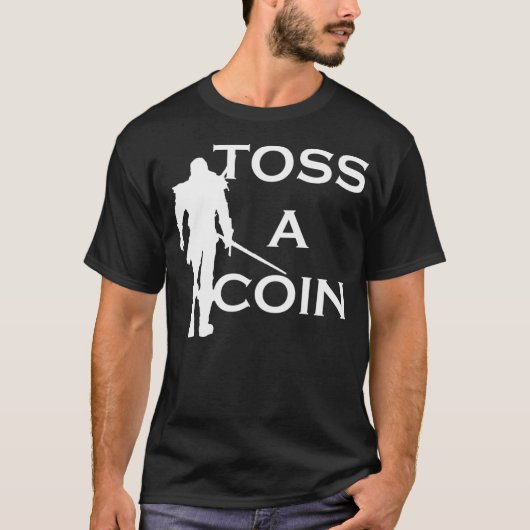 Toss A Coin T-shirt (Voorkant)