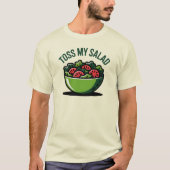 Toss My Salad T-shirt (Voorkant)