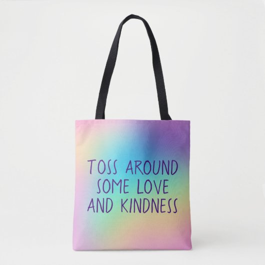 Toss ROND some Love and Kindness Canvas tas (Voorkant)