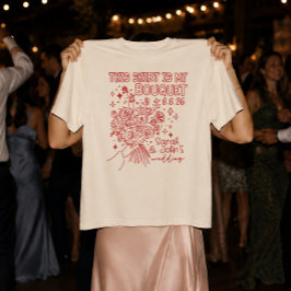 Toss Shirt Boeket Aangepaste Trouw & Bachelorette