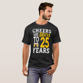 tot 25 jaar Drink kaas en bier 25 jaar T-shirt (Voorkant volledig)