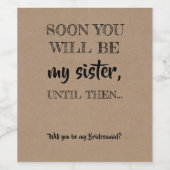 Tot dan - Grappig bruidsmeisje voorstel Wijn Etiket (Enkel label)