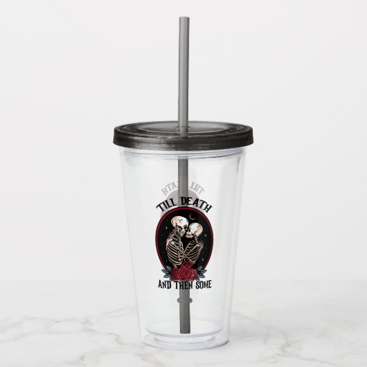 'Tot de dood Acryl Tumbler Drinkbeker (Voorkant)