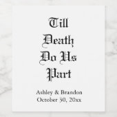 Tot de dood delen wij het witte etiket (Enkel label)