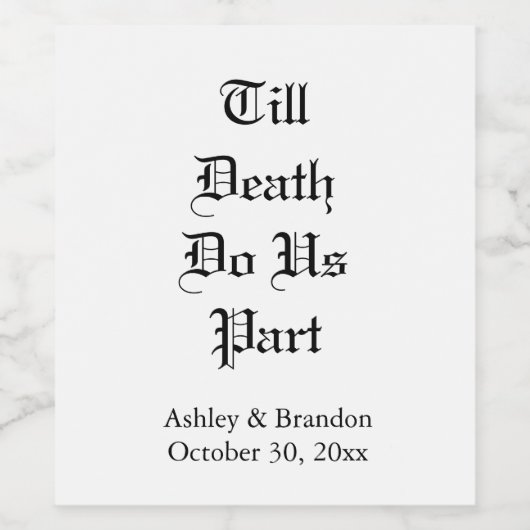 Tot de dood delen wij het witte etiket (Enkel label)