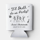 Tot de dood, doe ons feest vrijgezellenweekend blikjeskoeler (Achterkant)