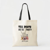 Tot de dood doen ons feest bachelorette gunsten tote bag (Voorkant)