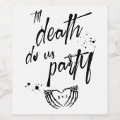 Tot de dood doen ons partij bruiloft gunst wijn etiket (Enkel label)
