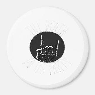 Tot de dood doet ons feest klassieker magneet