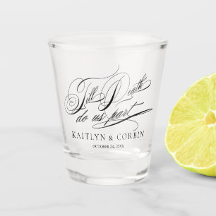 Tot de dood Elegant Gothic Weddenschap Shot Glas