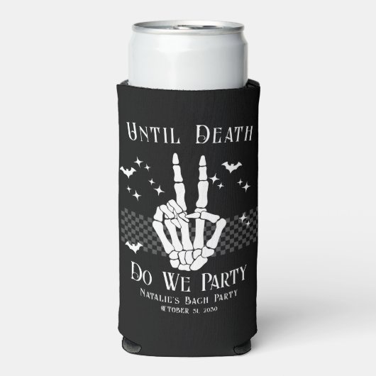 Tot de dood feesten we Gothic bruiloft vrijgezelle Seltzer Blikjeskoeler (Seltzer Voorkant)