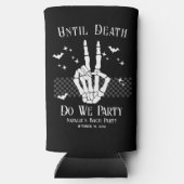 Tot de dood feesten we Gothic bruiloft vrijgezelle Seltzer Blikjeskoeler (Achterkant)