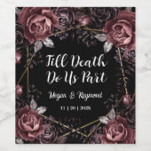 Tot de dood | Gothic Black Floral bruiloft wijn Wijn Etiket (Enkel label)