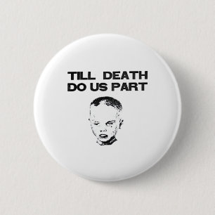 Tot de dood maakt ons deel uit van de klassieke lu ronde button 5,7 cm