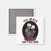 'Tot de dood magneet (Voorkant / Achterkant)