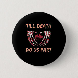 Tot de dood maken we deel skelet hart handen valen ronde button 5,7 cm