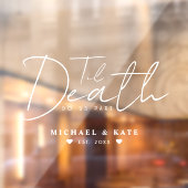 Tot de dood maken we deel uit van het witte huweli raamsticker (Vel 2)