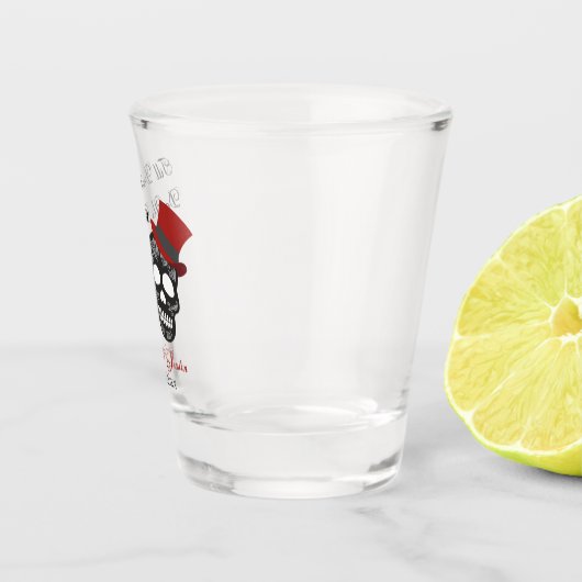 Tot de dood ons deel doen | Weddenschap Shot Glas (Rechts)