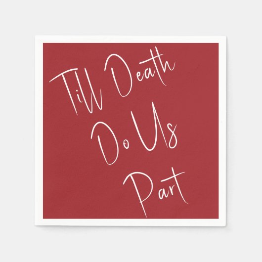 Tot de dood ons deel Red Napkins Servet (Voorkant)