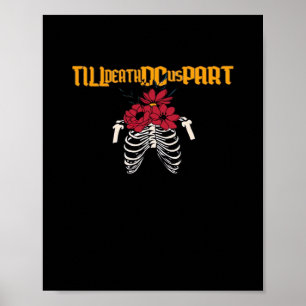 Tot de dood ons deel skelet met rode bloemen CL Poster
