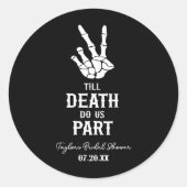 Tot de dood ons deel skelet Vrijgezellenfeest Ronde Sticker (Voorkant)