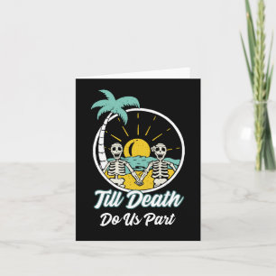 Tot de dood ons deel van Funny Skeleton Couple Kaart