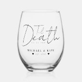 Tot de dood ons deelhuwelijk wijnglas zonder voet (Voorkant)