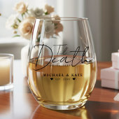 Tot de dood ons deelhuwelijk wijnglas zonder voet