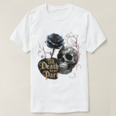 Tot de dood ons deelneemt t-shirt (Design voorkant)