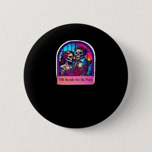 Tot de dood ons een klassieker maakt ronde button 5,7 cm