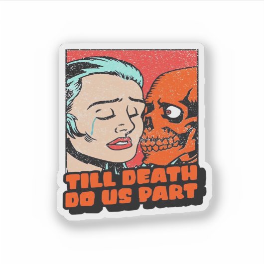 Tot de dood ons een klassieker maakt sticker (Voorkant)