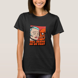 Tot de dood ons een klassieker maakt t-shirt