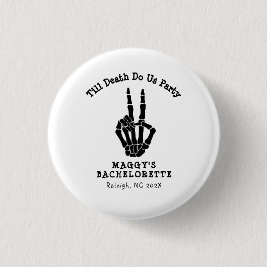 Tot de dood ons Partij Bachelorette Party Ronde Button 3,2 Cm (Voorkant)