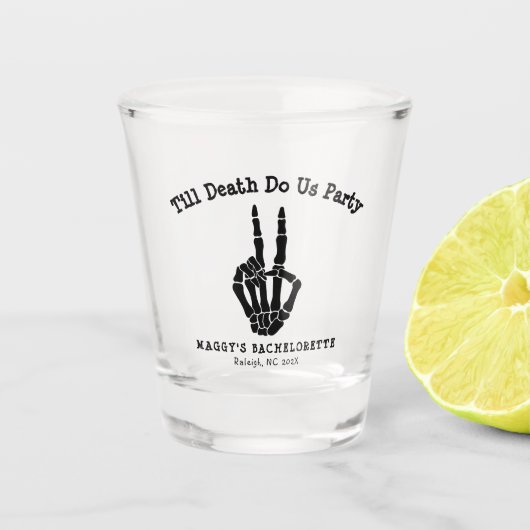 Tot de dood ons Partij Bachelorette Party Shot Glas (Voorkant)