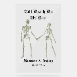 Tot de dood ons scheiden elegante skeletten acryl bord