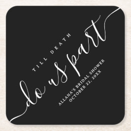 Tot de dood ons scheiden zwart en wit kartonnen onderzetters