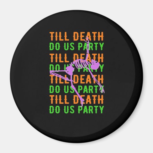 Tot de Dood Ons Scheiding Funny Halloween Verlovin Magneet (Voorkant)