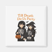 Tot de dood ons scheidt – Anime Halloween Koppel C Magneet (Voorkant)