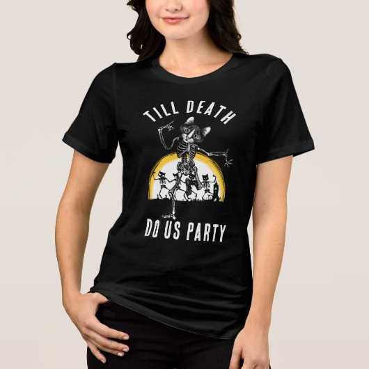 Tot de Dood Ons Scheidt Bachelorette Feest Maatwer Tri-Blend Shirt (Voorkant)