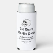 Tot de Dood Ons Scheidt Bachelorette Seltzer Blikjeskoeler (Seltzer Voorkant)