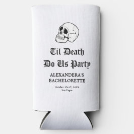 Tot de Dood Ons Scheidt Bachelorette Seltzer Blikjeskoeler