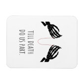 Tot de dood ons scheidt Boxy Magneet (Horizontaal)