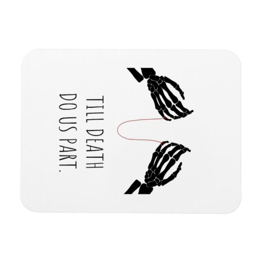 Tot de dood ons scheidt Boxy Magneet (Horizontaal)