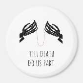 Tot de dood ons scheidt Boxy Magneet (Voorkant)