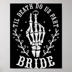 Tot de Dood Ons Scheidt Bruid Poster